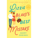 Lizzie Blake’s Best Mistake By Mazey Eddings