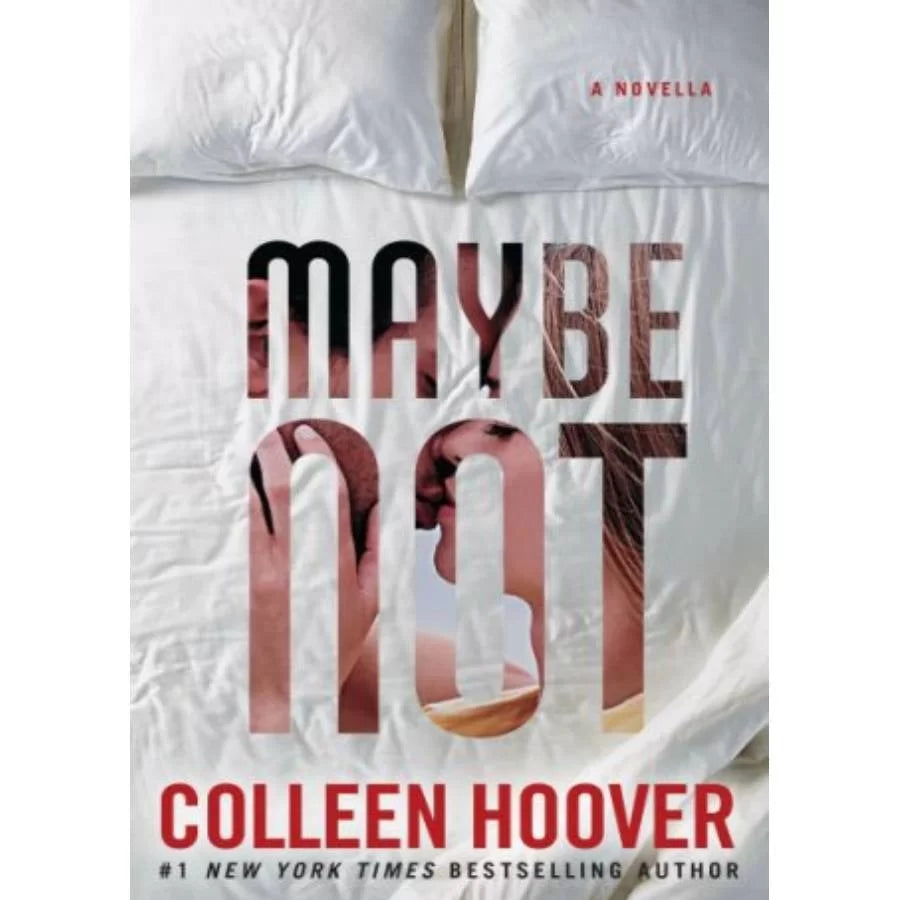 Maybe Not by Colleen Hoover