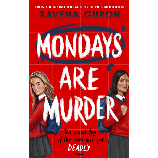 Mondays Are Murder By Ravena Guron