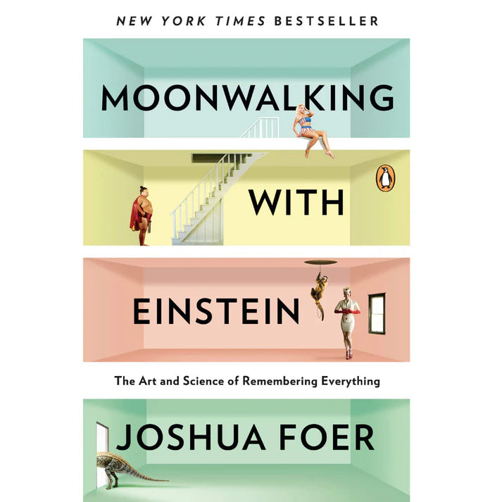 Moonwalking with Einstein by Joshua Foer