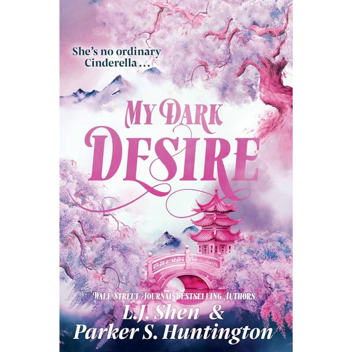 My Dark Desire by L.J. Shen , Parker S. Huntington