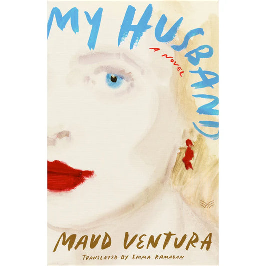 My Husband by Maud Ventura