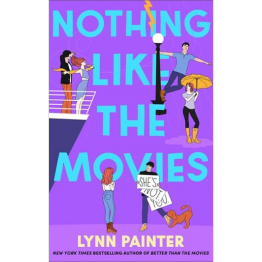 Nothing Like the Movies by Lynn Painter