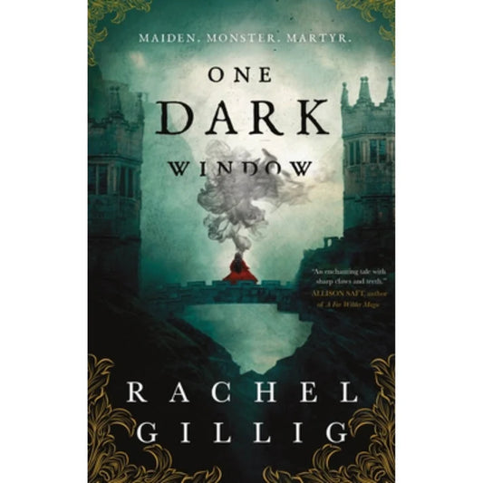 One Dark Window by Rachel Gillig