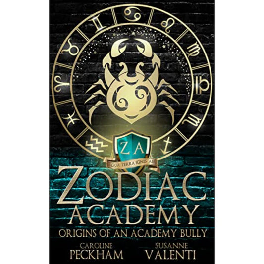 Origins of an Academy Bully by Caroline Peckham ( Book 0.5 )