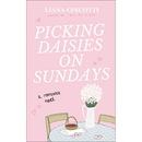 Picking Daisies on Sundays by Liana Cincotti