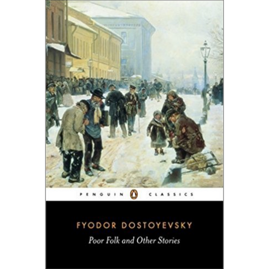 Poor Folk and Other Stories by Fyodor Dostoevsky