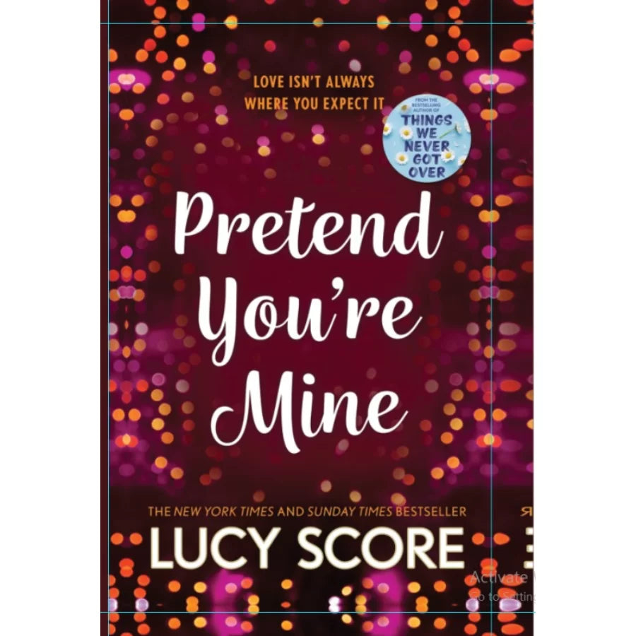 Pretend You’re Mine Lucy Score