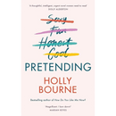 Pretending By Holly Bourne