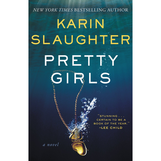 Pretty Girls By Karin Slaughter