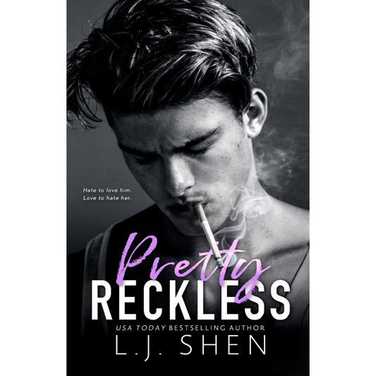 Pretty Reckless By L.J. Shen