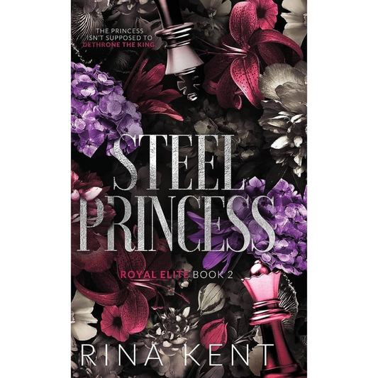 Steel Princess by Rina Kent