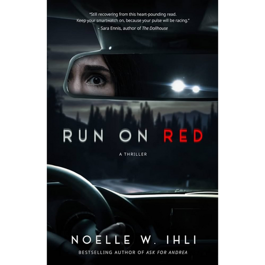 Run on Red By Noelle W. Ihli