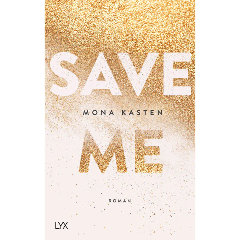 Save Me by Mona Kasten