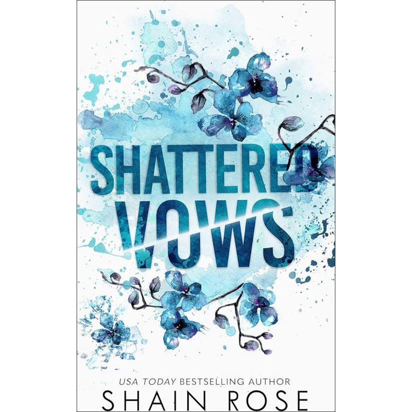 Shattered Vows by Shain Rose