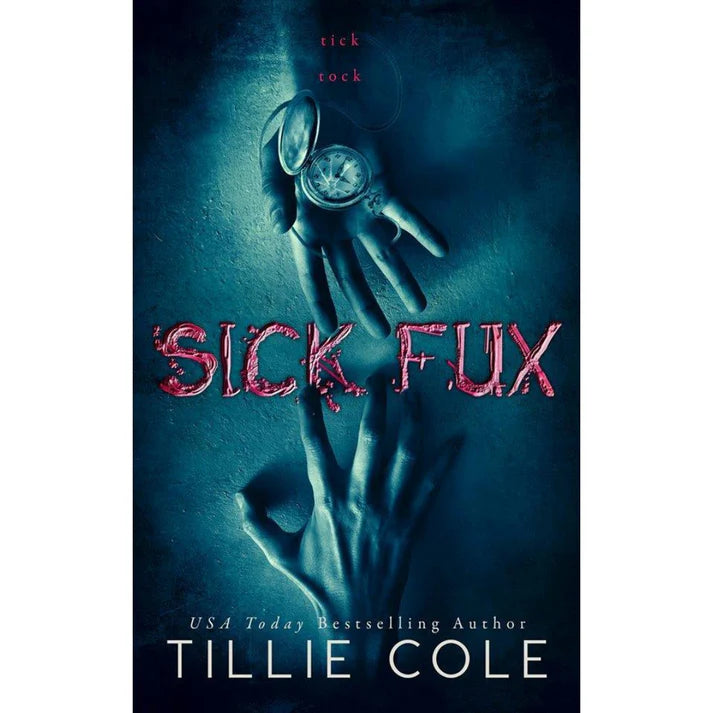 Sick Fux by Tillie Cole