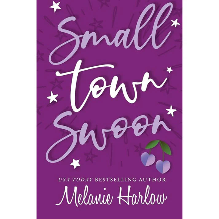 Small Town Swoon by Melanie Harlow