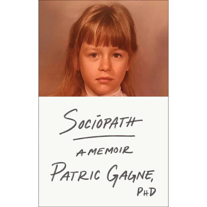 Sociopath by Patric Gagne