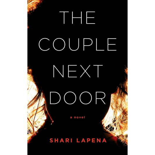 The Couple Next Door By Shari Lapena