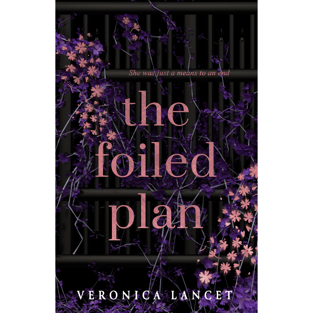 The Foiled Plan By Veronica Lancet