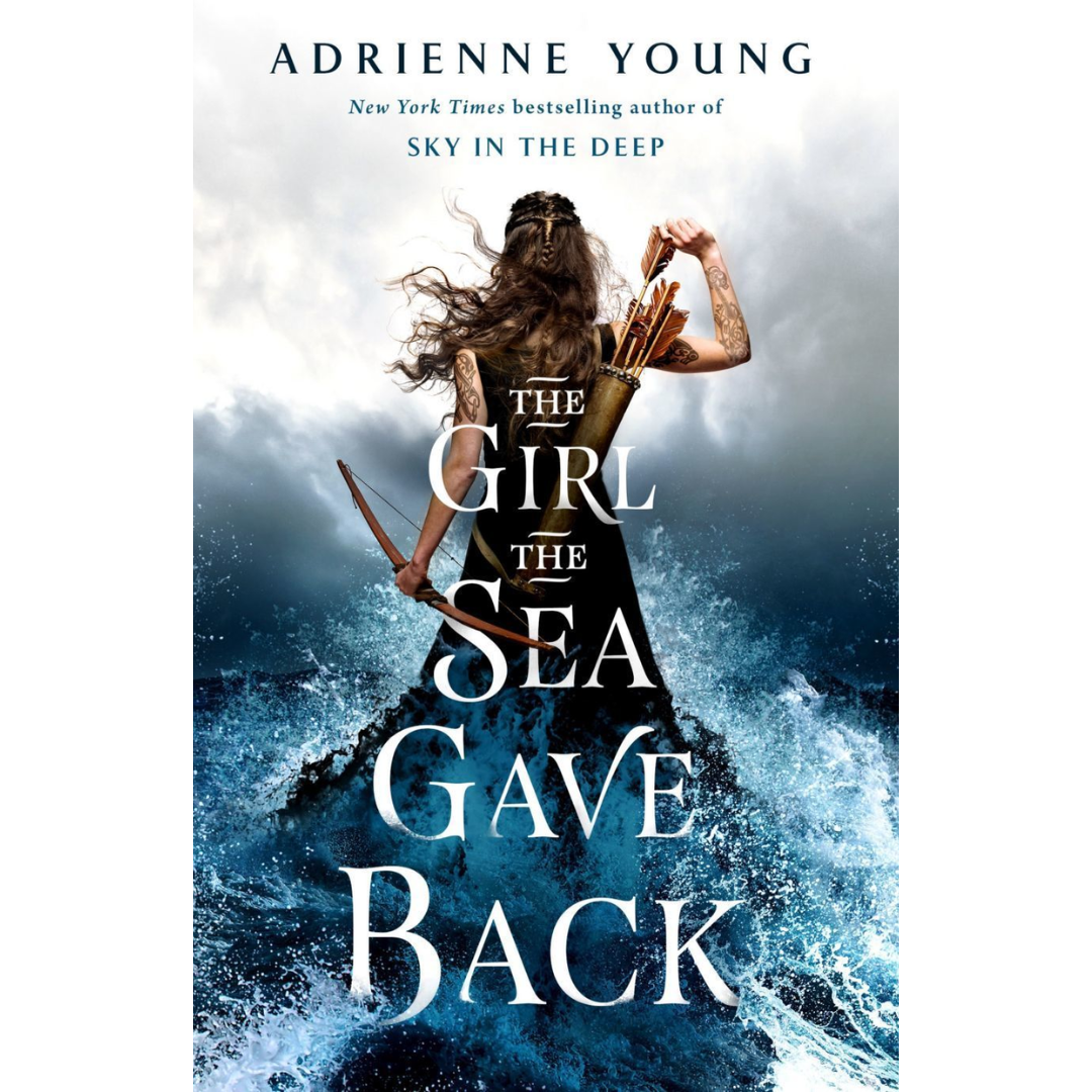 The Girl the Sea Gave Back By Adrienne Young