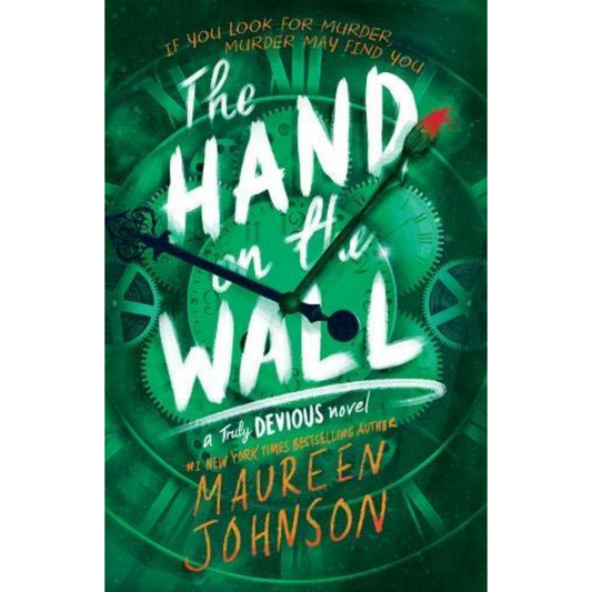 The Hand on the Wall By Maureen Johnson