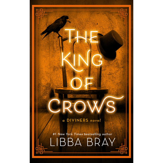 The King of Crows By Libba Bray