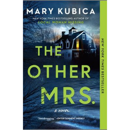 The Other Mrs. By Mary Kubica