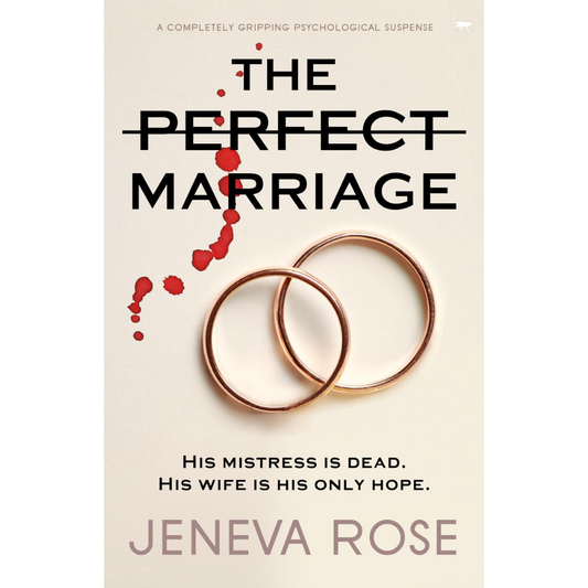 The Perfect Marriage By Jeneva Rose