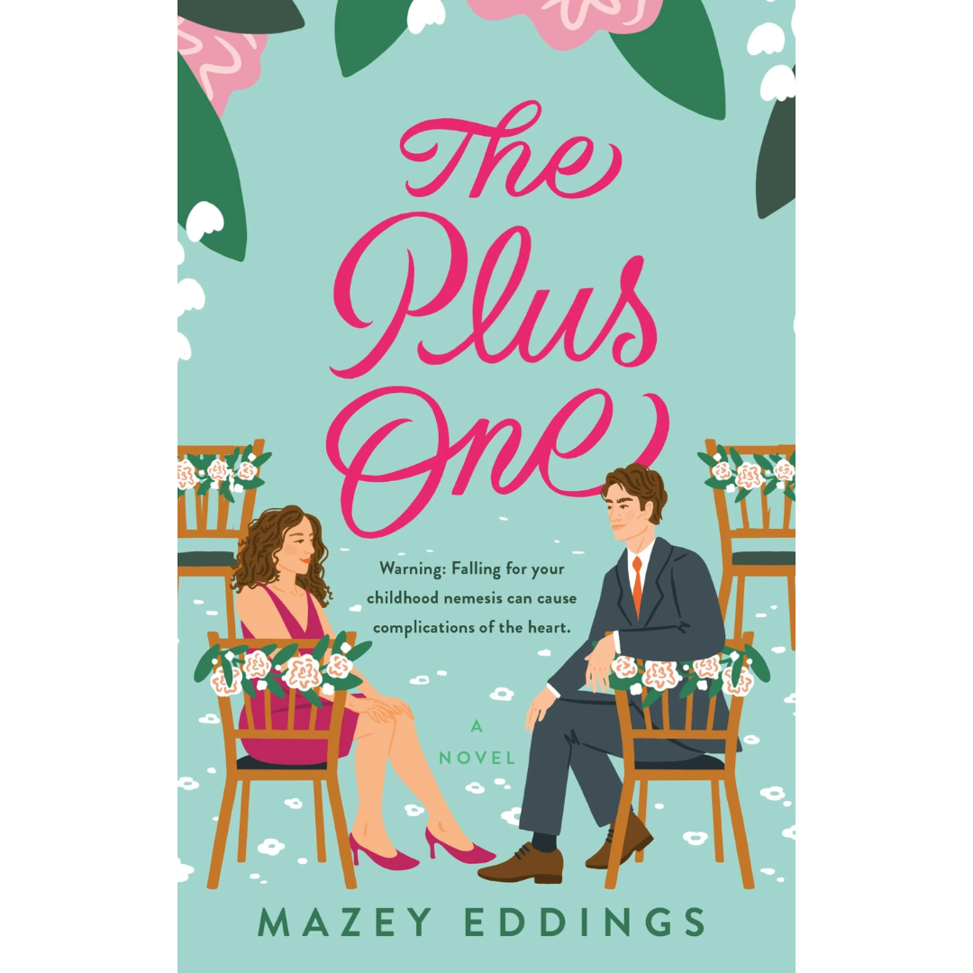 The Plus One By Mazey Eddings