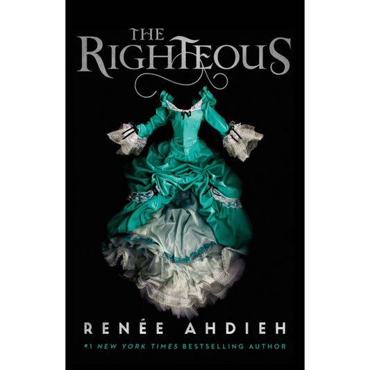 The Righteous By Renée Ahdieh