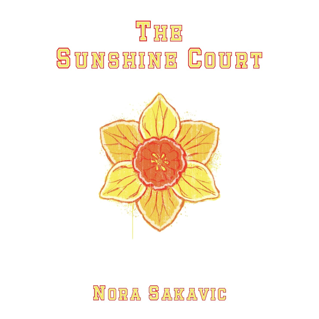 The Sunshine Court By Nora Sakavic