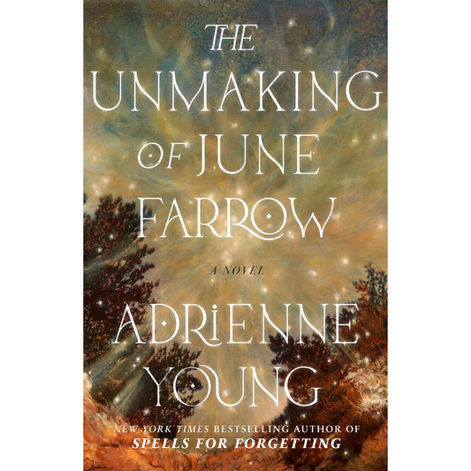 The Unmaking of June Farrow By Adrienne Young