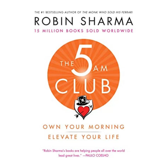 The 5 AM Club by Robin Sharma