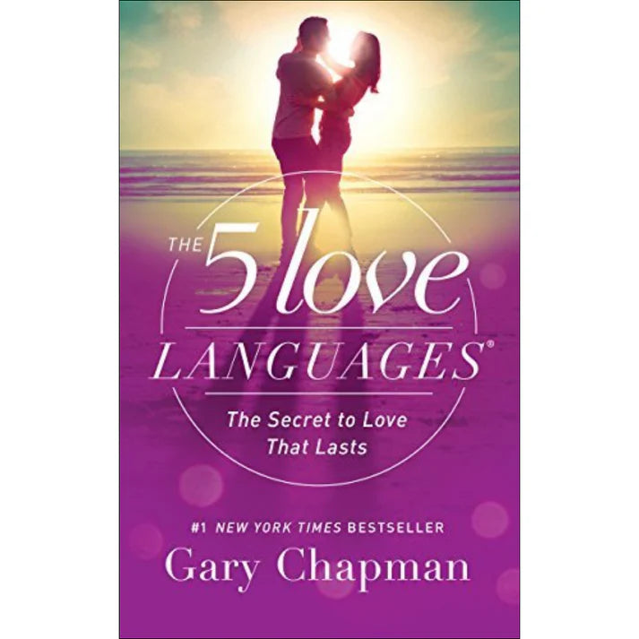 The 5 Love Languages by Gary Chapman