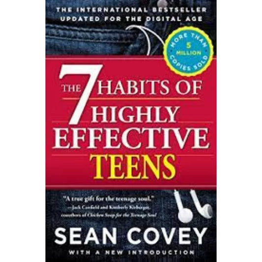 The 7 Habits Of Highly Effective Teens by Sean Covey