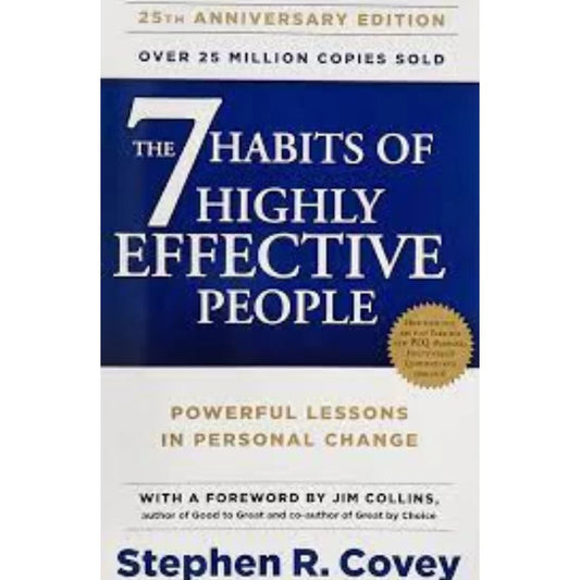 The 7 Habits of Highly Effective People by Stephen Covey