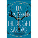 The Bright Sword by Lev Grossman
