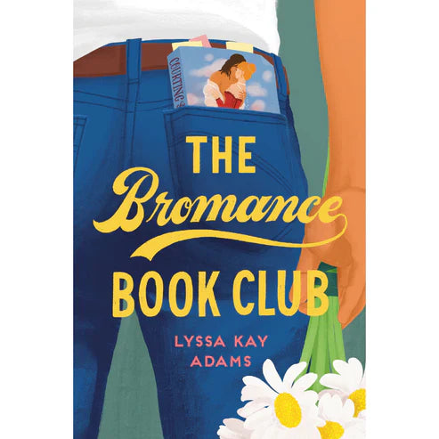 The Bromance Book Club by Lyssa Kay Adams