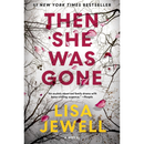 Then She Was Gone by Lisa Jewell