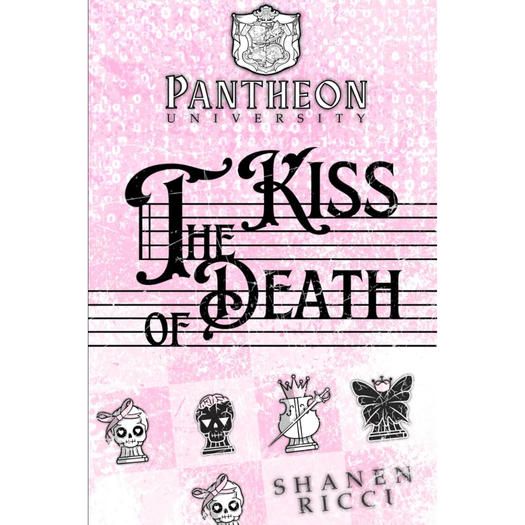 The Kiss Of Death By Shanen Ricci