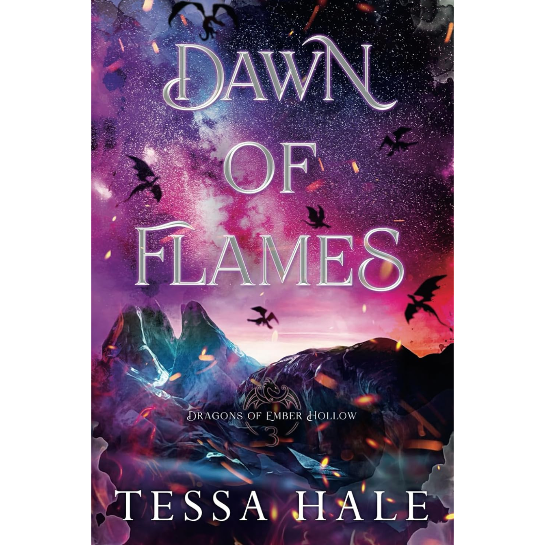 Dawn of Flames By Tessa Hale