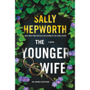 The Younger Wife By Sally Hepworth
