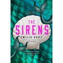 The Sirens By Emilia Hart