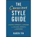 The Conscious Style Guide By Karen Yin