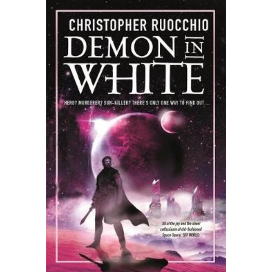 Demon in White By Christopher Ruocchio