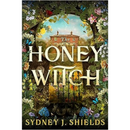 The Honey Witch By Sydney J. Shields