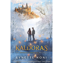 Kaldoras By Lynette Noni