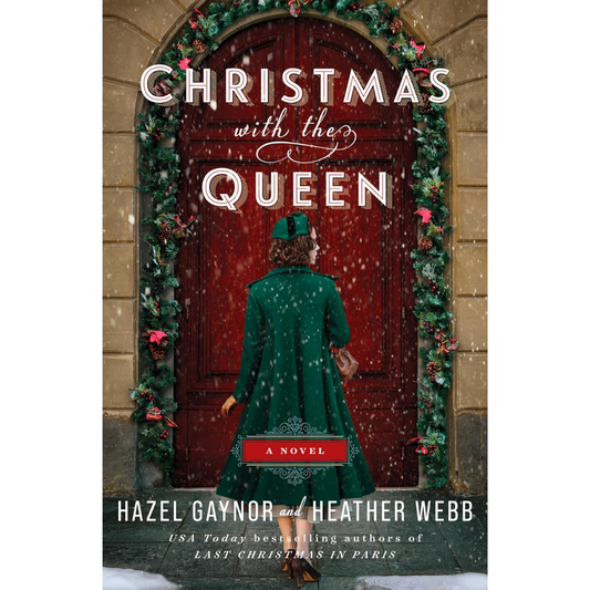 Christmas with the Queen by Hazel Gaynor