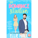 The Romance Situation By Ellie Hall